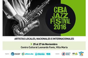 EL FESTIVAL CÓRDOBA JAZZ EN VILLA MARÍA
