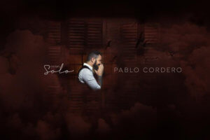 YA SE PUEDE ESCUCHAR “NO TAN SOLO” DE PABLO CORDERO