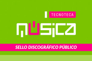 LA TECNOTECA LANZÓ SU PROPIO SELLO DISCOGRÁFICO PÚBLICO