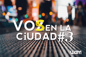 VOZ/S EN LA CIUDAD #3: “LOS BUCLES DE MAMÁ”