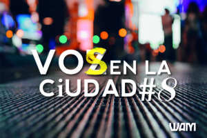 VOS/Z EN LA CIUDAD #8: CHOCOLATES DELIRANTES