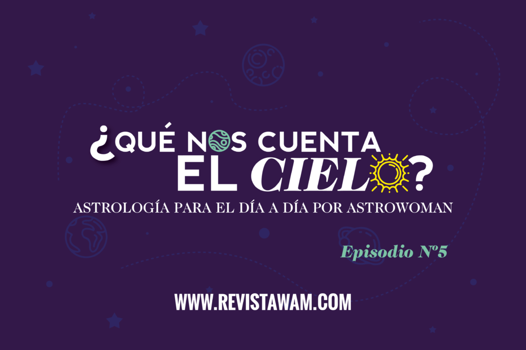 PODCAST WAM: ¿QUÉ NOS CUENTA EL CIELO? 05 | MARZO