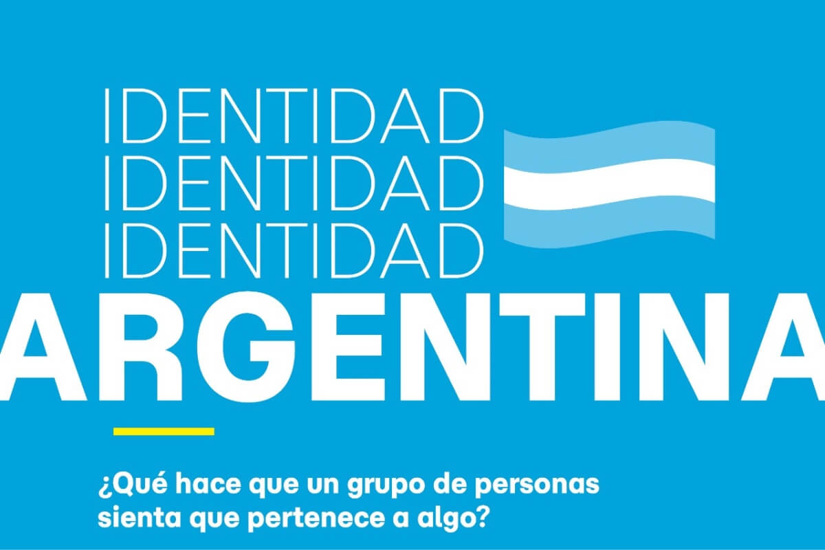 IDENTIDAD ARGENTINA: EL ORGULLO DE SENTIRSE REPRESENTADO